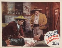 Travis Kent, Chris-Pin Martin, and Gilbert Roland in Robin Hood of Monterey (1947)