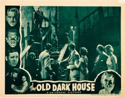 Boris Karloff, Charles Laughton, Gloria Stuart, Melvyn Douglas, Lilian Bond, Raymond Massey, and Eva Moore in The Old Da