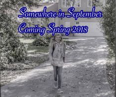 SOMEWHERE IN SEPTEMBER meet Julie