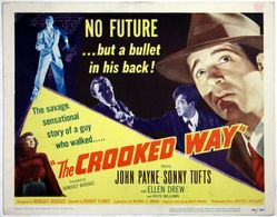 Ellen Drew, John Payne, and Sonny Tufts in The Crooked Way (1949)