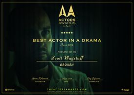 Scott Michael Wagstaff wins ‘Best Actor In A Drama’ for the film Broken at Actors Awards Los Angeles