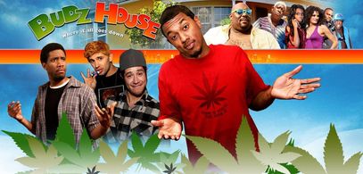 Budz House Aaron Scotti, Wesley Jonathan, Jt Jackson, Jorge Diaz, Faizon Love, Luenell, Danielle Hawkins, Ashley Dyke, G