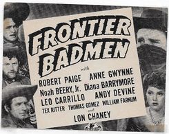 Lon Chaney Jr., Diana Barrymore, Leo Carrillo, Andy Devine, and Robert Paige in Frontier Badmen (1943)
