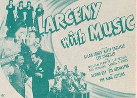 Kitty Carlisle, Leo Carrillo, William Frawley, and Allan Jones in Larceny with Music (1943)