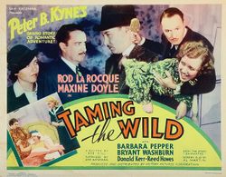 Maxine Doyle, Rod La Rocque, Barbara Pepper, Zella Russell, and Bryant Washburn in Taming the Wild (1936)