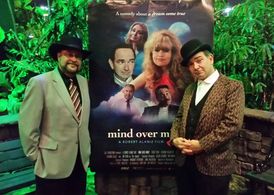 With Director Robert Alaniz at Hollywood Palms showing of MIND OVER MINDY
