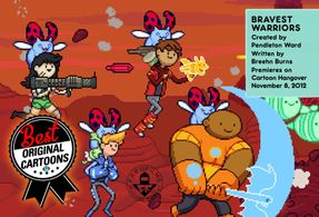 Bravest Warriors -Cartoon Hangover 2009-2018