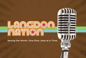Langdon Nation, the high-energy comedy talk show hosted by Langdon Bosarge. Bringin compelling talk and big laughs to Lo