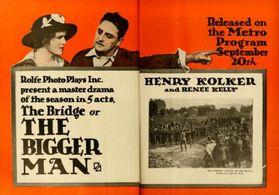 Renee Kelly and Henry Kolker in The Bigger Man (1915)