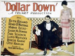 Ruth Roland and Henry B. Walthall in Dollar Down (1925)