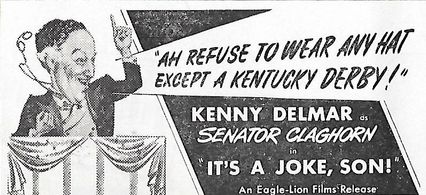 Kenny Delmar in It's a Joke, Son! (1947)