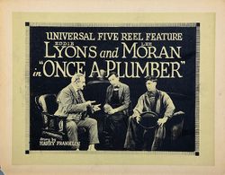 Eddie Lyons, Lee Moran, and George B. Williams in Once a Plumber (1920)