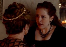 Amanda Lisman and Megan Follows in Reign