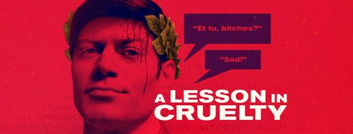 Justin as Julian in A Lesson In Cruelty