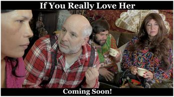 Still from the feature, IF YOU REALLY LOVE HER