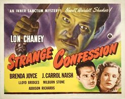 Lon Chaney Jr., Brenda Joyce, and J. Carrol Naish in Strange Confession (1945)