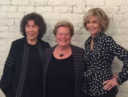 Jane Fonda, Lily Tomlin, and Abby Ginzberg
