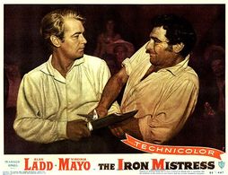 Alan Ladd and Anthony Caruso in The Iron Mistress (1952)