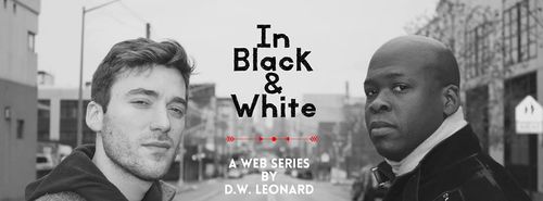 In Black & White Webseries