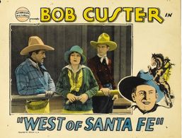Bob Custer, Peggy Montgomery, and Bud Osborne in West of Santa Fe (1928)