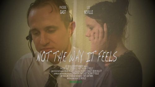 Lee Neville and Phoebe Gast in Not the Way It Feels (2010)