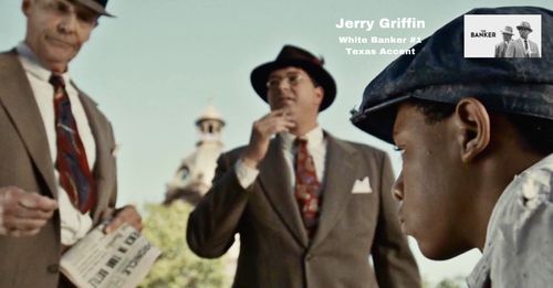 The Banker, White Banker #1, Texas Accent