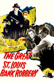 The St. Louis Bank Robbery