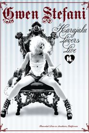 Gwen Stefani: Harajuku Lovers Live