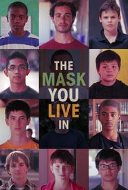 The Mask You Live In