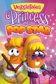 VeggieTales: Princess and the Popstar