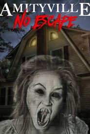 Amityville: No Escape