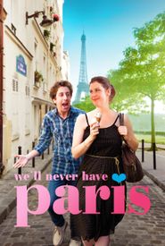 We'll Never Have Paris