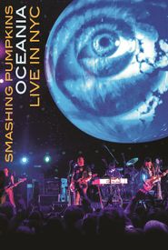 The Smashing Pumpkins: Oceania 3D Live in NYC