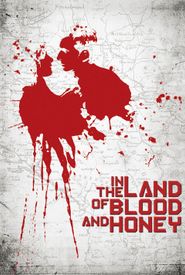 In the Land of Blood and Honey