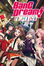 BanG Dream! FILM LIVE