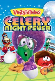 VeggieTales: Celery Night Fever