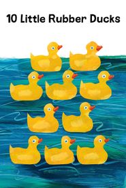 10 Little Rubber Ducks