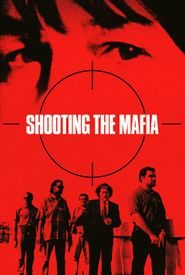 Shooting the Mafia