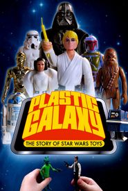 Plastic Galaxy: The Story of Star Wars Toys
