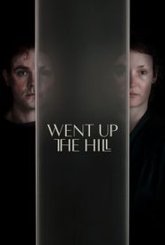 Went Up the Hill