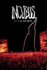 Incubus Alive at Red Rocks