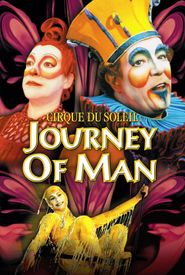 Cirque du Soleil: Journey of Man
