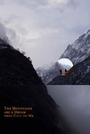 The Mountains Are a Dream That Call to Me