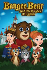 Bongee Bear and the Kingdom of Rhythm
