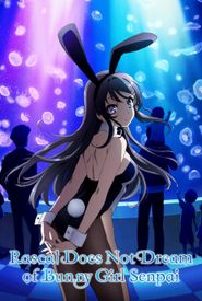 Rascal Does Not Dream of Bunny Girl Senpai