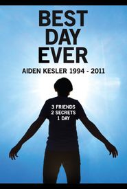 Best Day Ever: Aiden Kesler 1994-2011