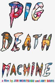 Pig Death Machine