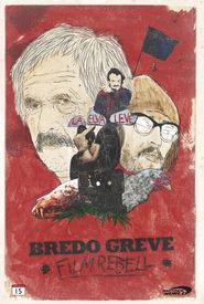 Bredo Greve - Filmrebell
