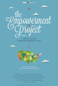 The Empowerment Project: Ordinary Women Doing Extraordinary Things