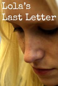 Lola's Last Letter